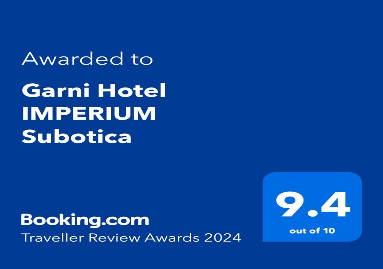Garni Hotel Imperium Subotica Buitenkant foto